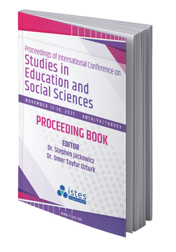 Proceedings of International Conference on Studies in Education and Social Sciences -2021