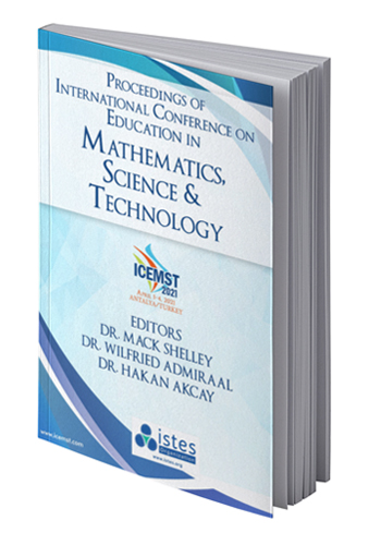 Proceedings of International Conference on Education in Mathematics, Science and Technology - 2021