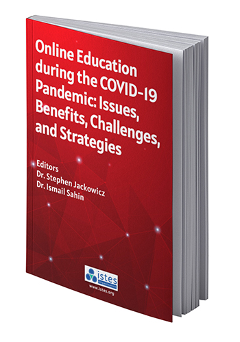 Online Education during the COVID-19 Pandemic: Issues, Benefits, Challenges, and Strategies