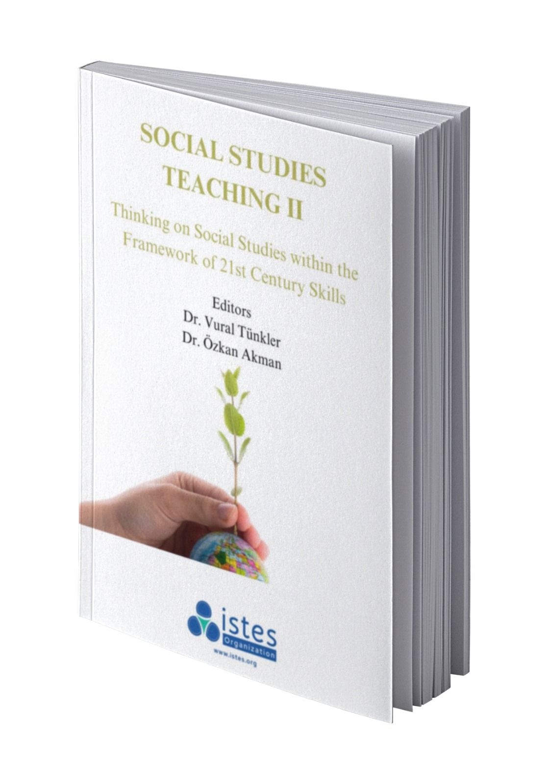 SOCIAL STUDIES TEACHING II: Thinking on Social Studies within the Framework of 21st Century Skills