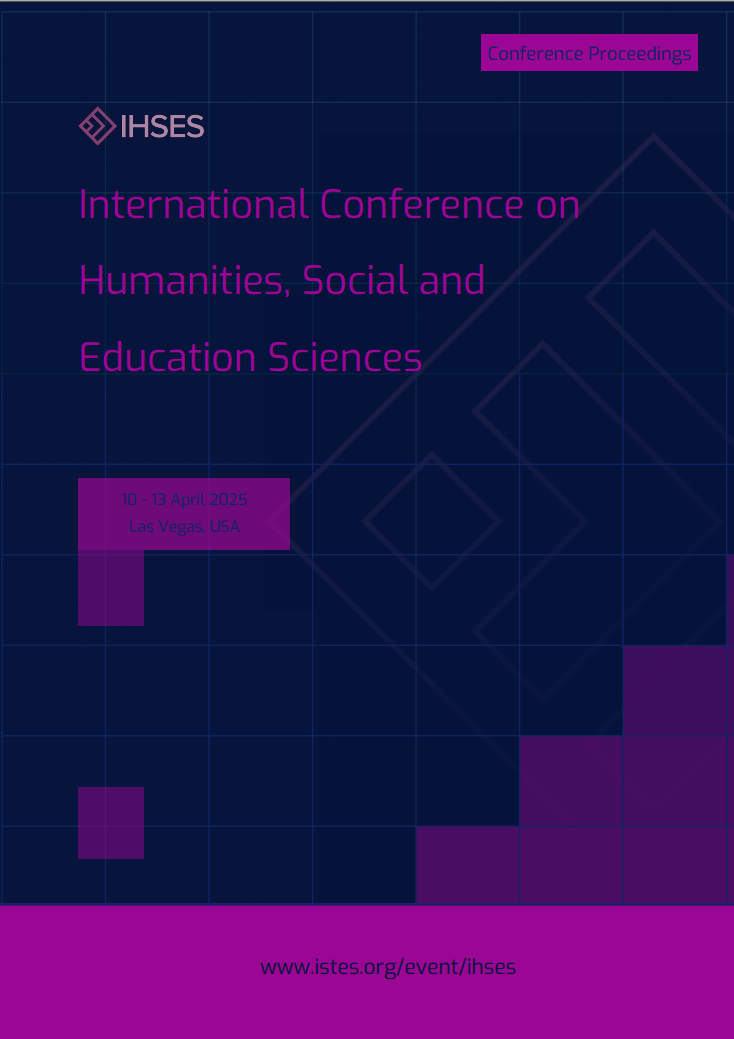 Proceedings of International Conference on Humanities, Social and Education Sciences 2025